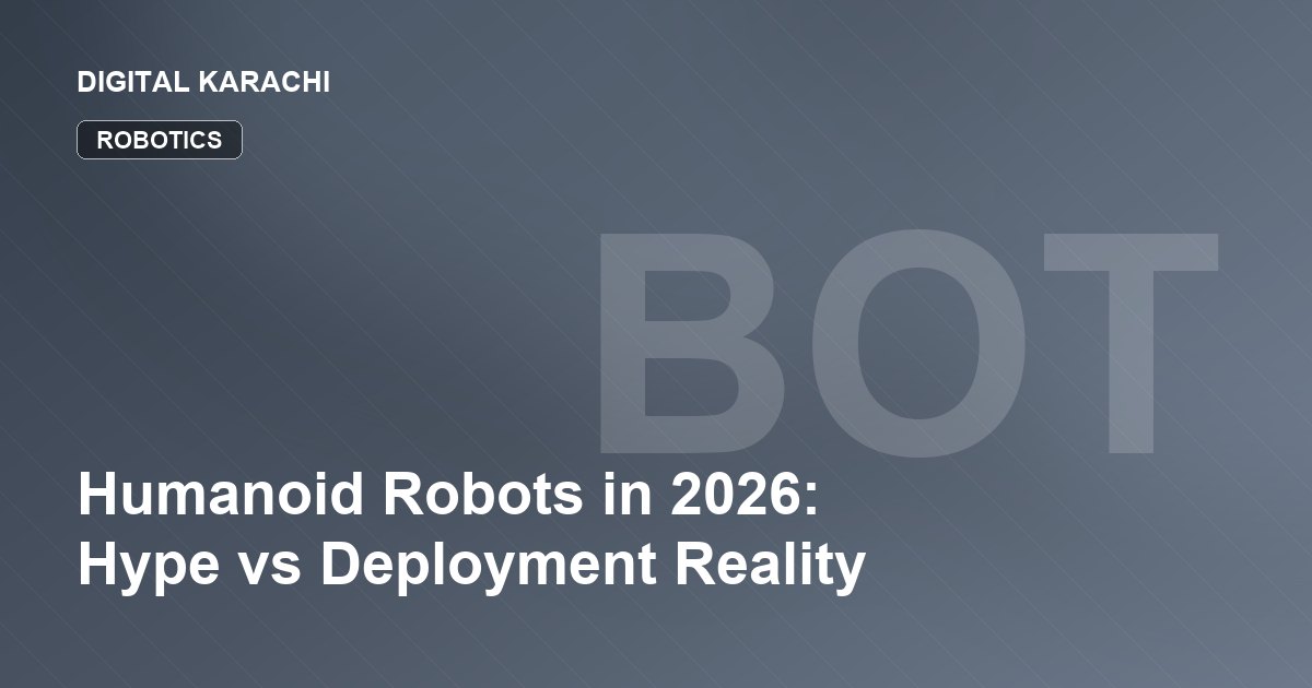 Humanoid Robots in 2026: Hype vs Deployment Reality