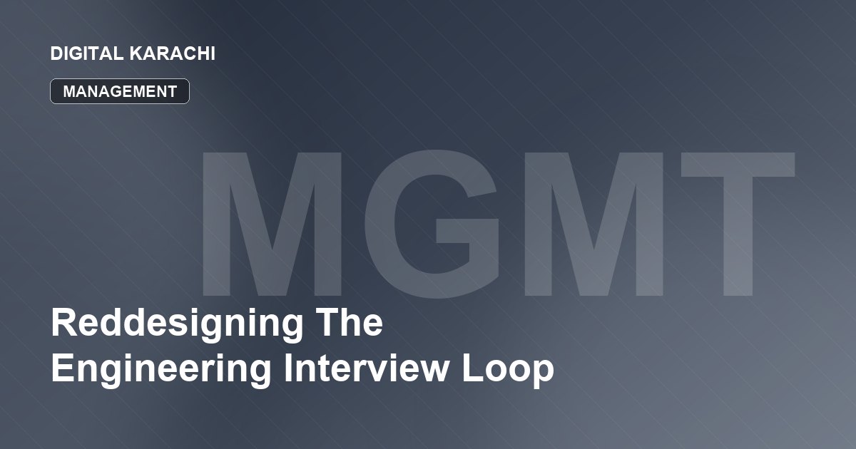 Reddesigning The Engineering Interview Loop